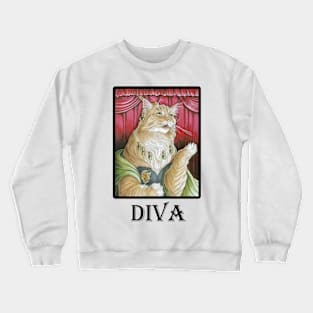 The Cat Singer - Diva Quote - Black Outlined Version Crewneck Sweatshirt